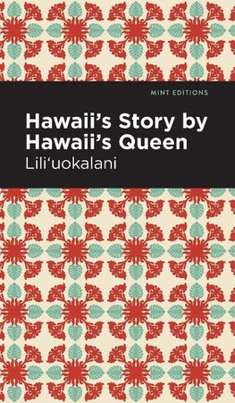 Hawaii's Story by Hawaii's Queen