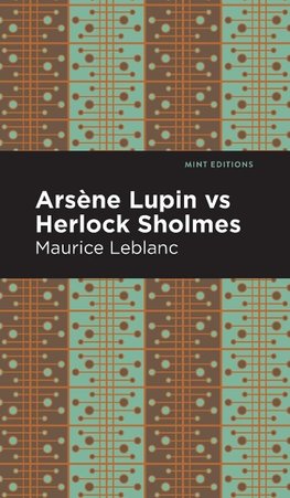 Arsene Lupin Vs Herlock Sholmes