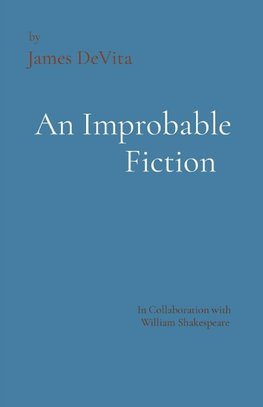 An Improbable Fiction