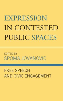 Expression in Contested Public Spaces