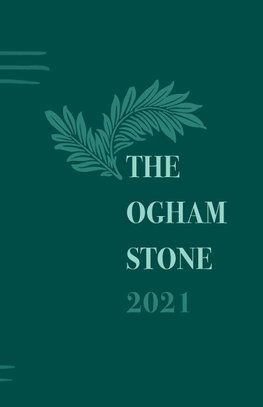 The Ogham Stone 2021