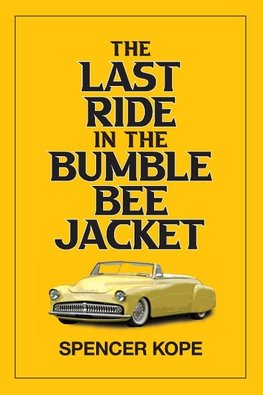 Last Ride in the Bumblebee Jacket