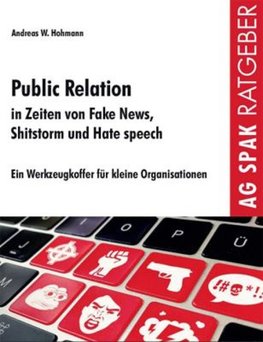 In Zeiten von Fake News, Shitstorm und Hate speech