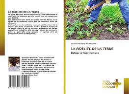 LA FIDELITE DE LA TERRE