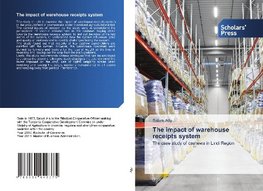 The impact of warehouse receipts system