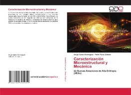 Caracterización Microestructural y Mecánica