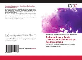 Antocianinas y Ácido Carmínico: Colorantes en celdas solares