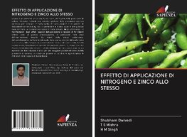 EFFETTO DI APPLICAZIONE DI NITROGENO E ZINCO ALLO STESSO