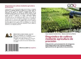 Diagnóstico de cultivos mediante agricultura de precisión