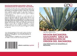 REGIÓN BACANORA-SAHUARIPA ÁREA DE DENOMINACIÓN DE ORIGEN DEL BACANORA