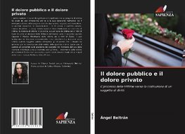 Il dolore pubblico e il dolore privato