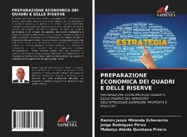 PREPARAZIONE ECONOMICA DEI QUADRI E DELLE RISERVE