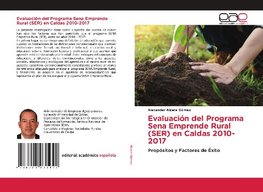 Evaluación del Programa Sena Emprende Rural (SER) en Caldas 2010-2017