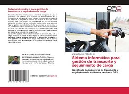 Sistema informático para gestión de transporte y seguimiento de carga