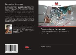 Gymnastique du cerveau