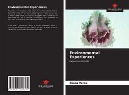 Environmental Experiences