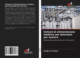 Sistemi di alimentazione elettrica per laminatoi per lamiere