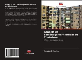 Aspects de l'aménagement urbain au Zimbabwe