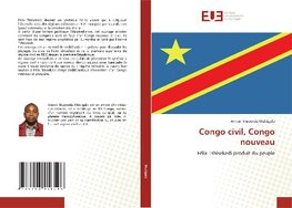 Congo civil, Congo nouveau