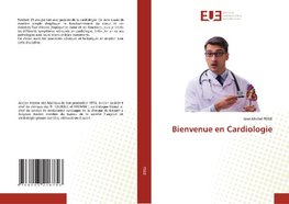 Bienvenue en Cardiologie