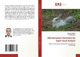 Alimentation fermière du lapin local Kabyle