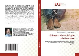 Eléments de sociologie pénitentiaire