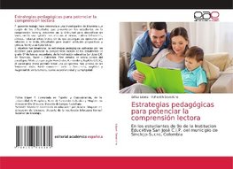 Estrategias pedagógicas para potenciar la comprensión lectora