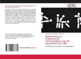 Adherencia al tratamiento farmacológico de de pacientes con VIH