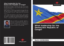 What leadership for the Democratic Republic of Congo?