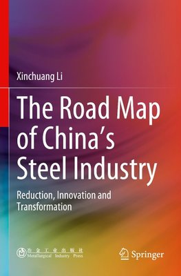 The Road Map of China's Steel Industry