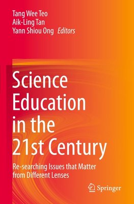 Science Education in the 21st Century