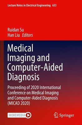 Medical Imaging and Computer-Aided Diagnosis