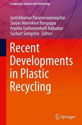 Recent Developments in Plastic Recycling