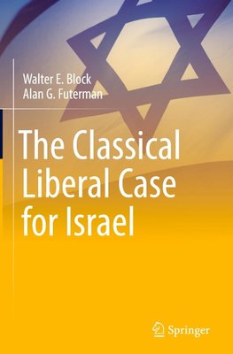 The Classical Liberal Case for Israel