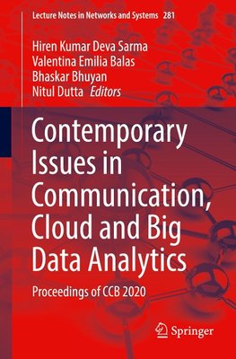 Contemporary Issues in Communication, Cloud and Big Data Analytics