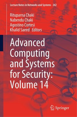 Advanced Computing and Systems for Security: Volume 14