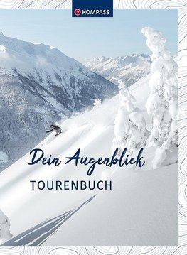 Dein Augenblick Tourenbuch