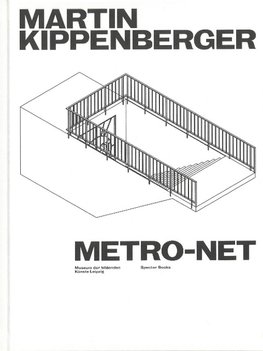 Martin Kippenberger. METRO-Net