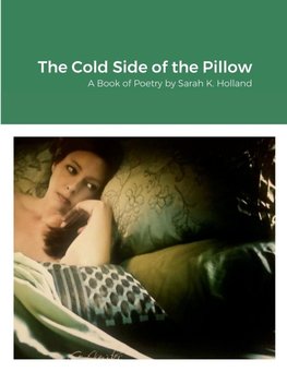 The Cold Side of the Pillow