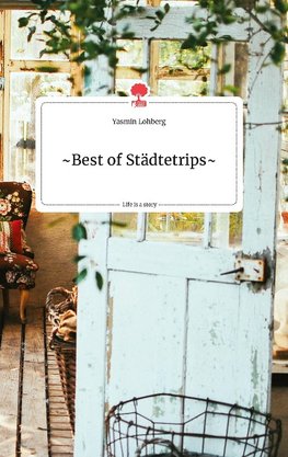 Best of Städtetrips. Life is a Story - story.one