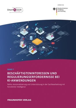 Beschäftigteninteressen und Regulierungserfordernisse bei KI-Anwendungen.