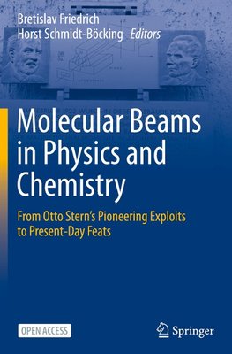 Molecular Beams in Physics and Chemistry