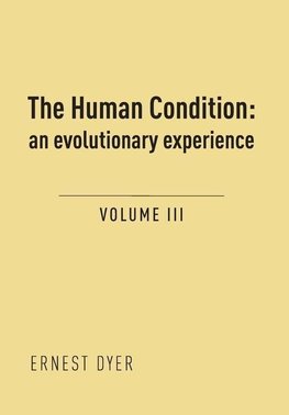 The Human Condition (Volume 3)