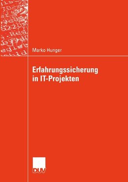 Erfahrungssicherung in IT-Projekten