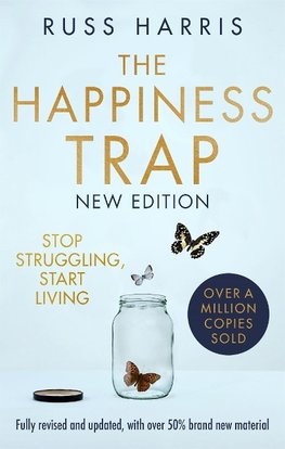 The Happiness Trap 2nd Edition