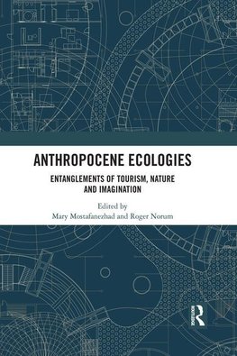 Anthropocene Ecologies