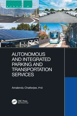 Autonomous and Integrated Parking and Transportation Services