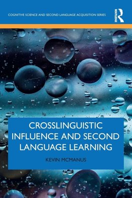 Crosslinguistic Influence and Second Language Learning