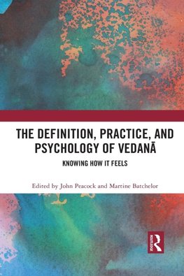 The Definition, Practice, and Psychology of Vedana