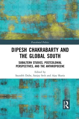 Dipesh Chakrabarty and the Global South